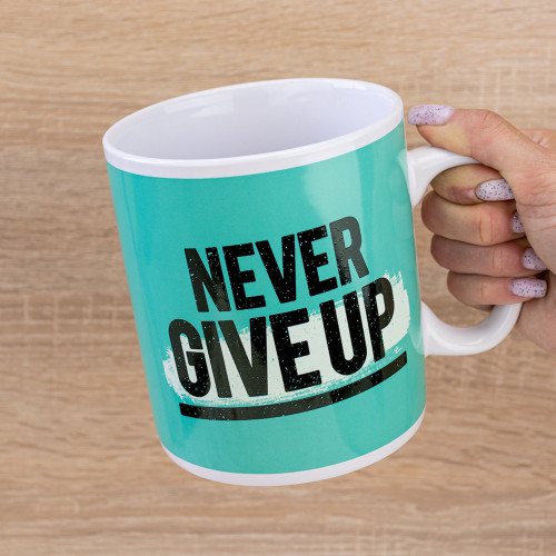 Кухоль Гігант Ніколи не здавайся - Never give up